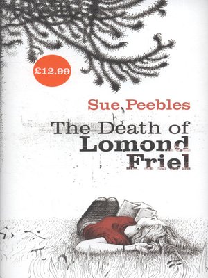 cover image of The death of Lomond Friel